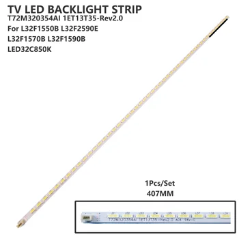 1 шт./компл. Светодиодная лента Подсветки T72M320354AI 1ET13T35-Rev2.0 67-728810-0A0 Барная лампа для ремонта аксессуаров TCL 32 дюймов L32F1550B TV