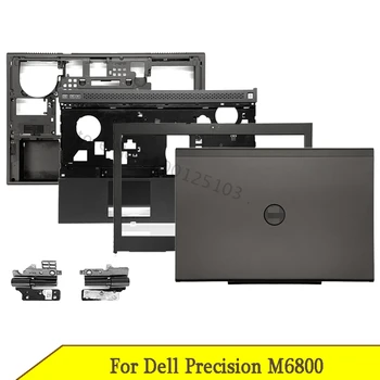 Новый ЖК-дисплей для ноутбука, Нижний Чехол Для Dell Precision M6800, Задняя Крышка, Передняя Панель, Петли, Подставка для рук A B C D 0VVHJD 06JTWK 0JWPYX 0Y7TTV